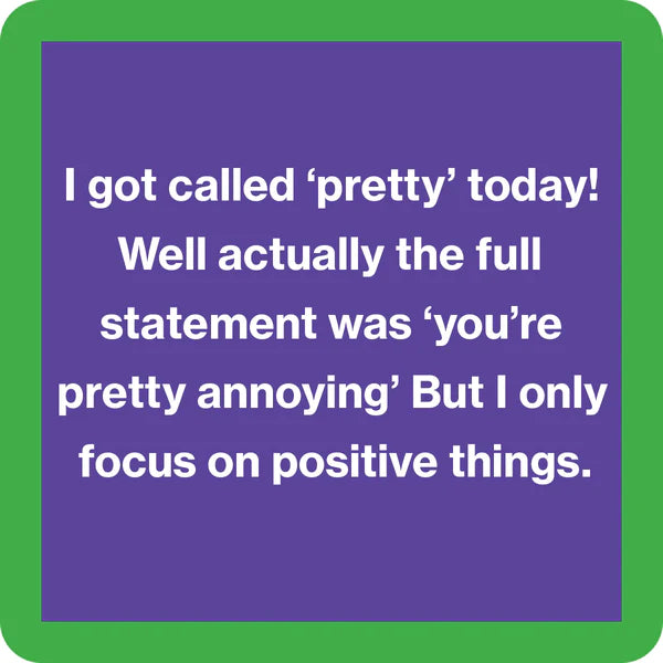 Coaster Called Pretty