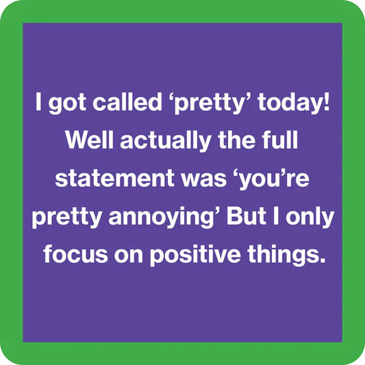 Coaster Called Pretty