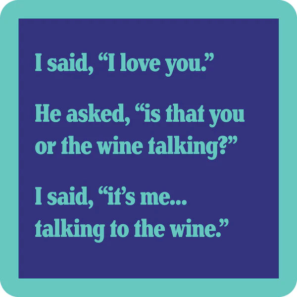 Coaster Talking to Wine