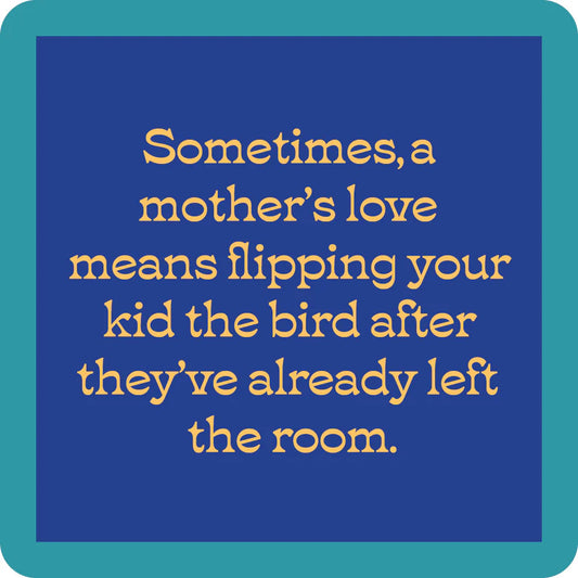 Coaster Mother's Love