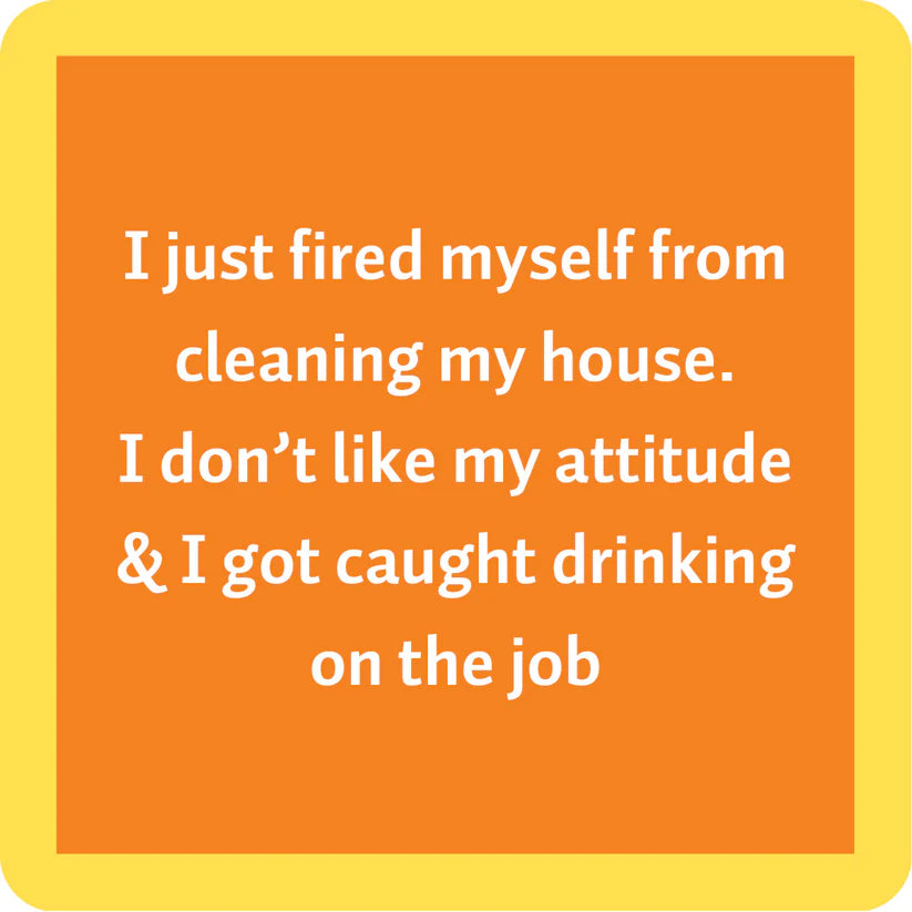 Coaster Fired Myself