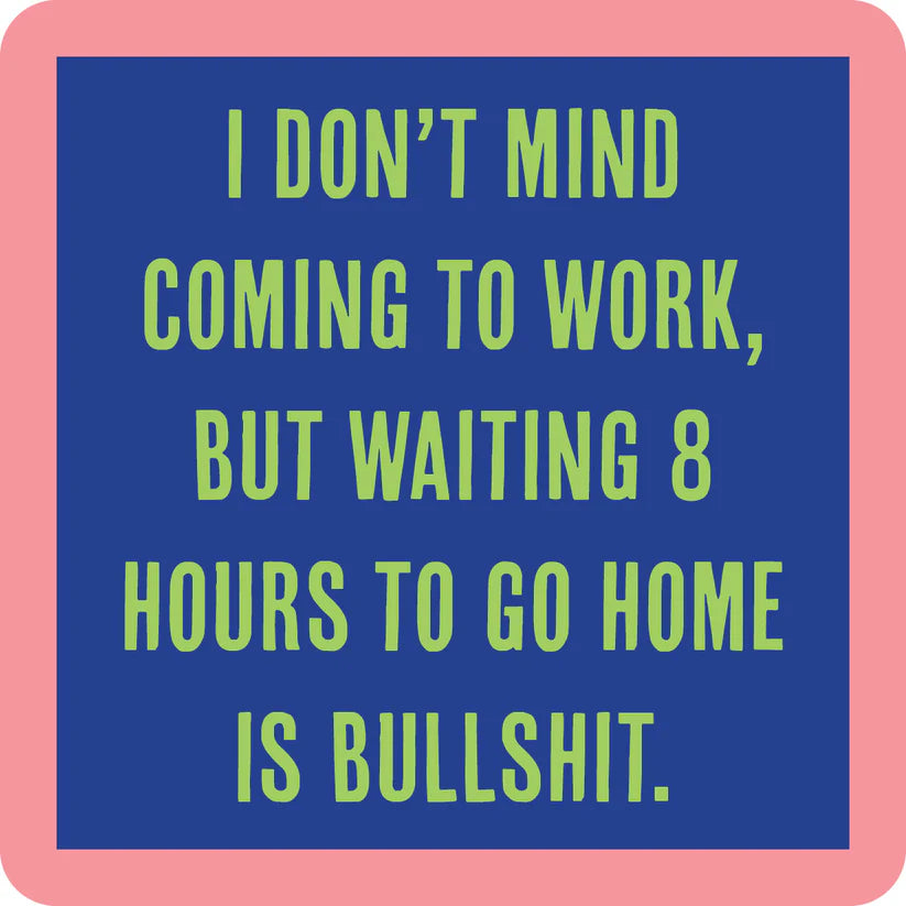 Coaster Eight Hours