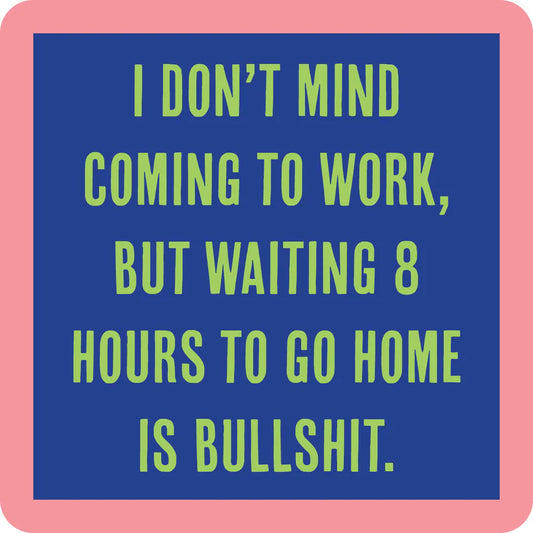 Coaster Eight Hours