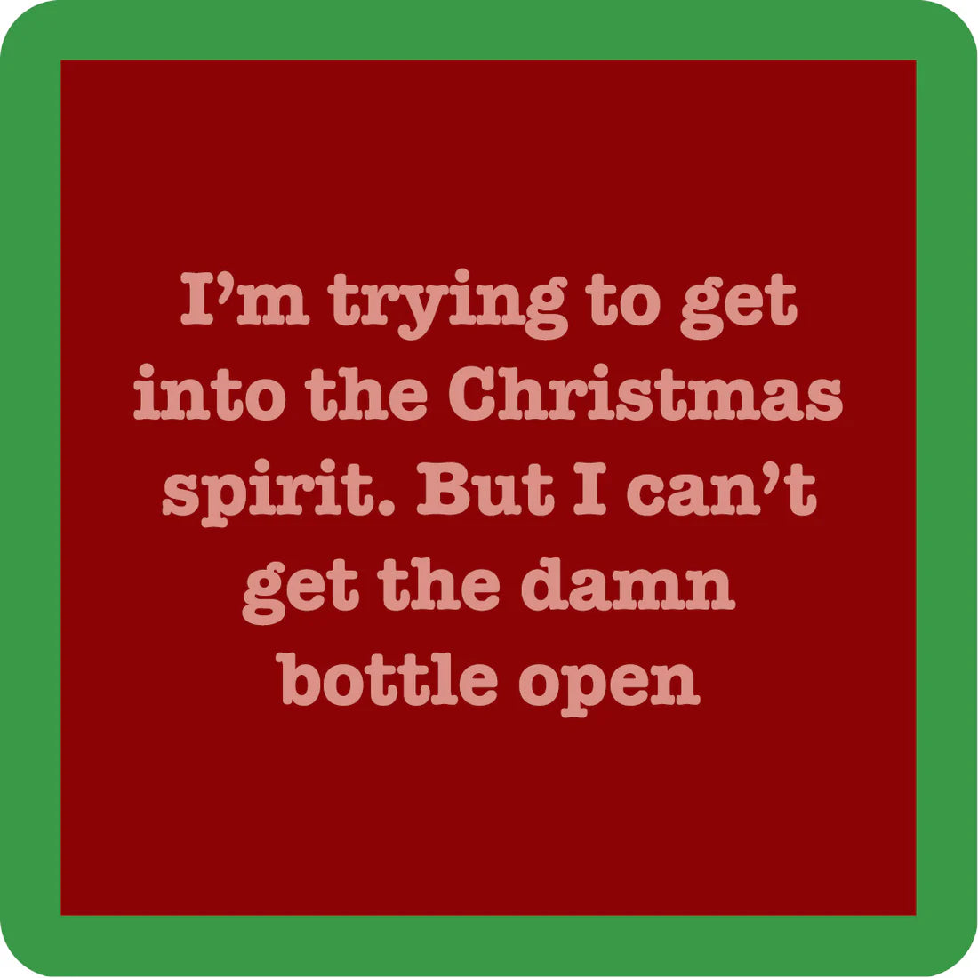 Coaster XMAS Merry Drunk
