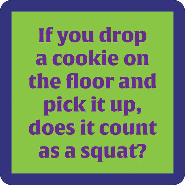Coaster Cookie on Floor