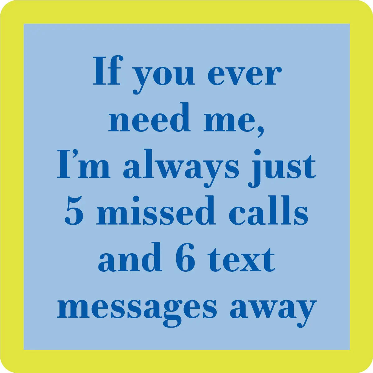 Coaster 5 Missed Calls