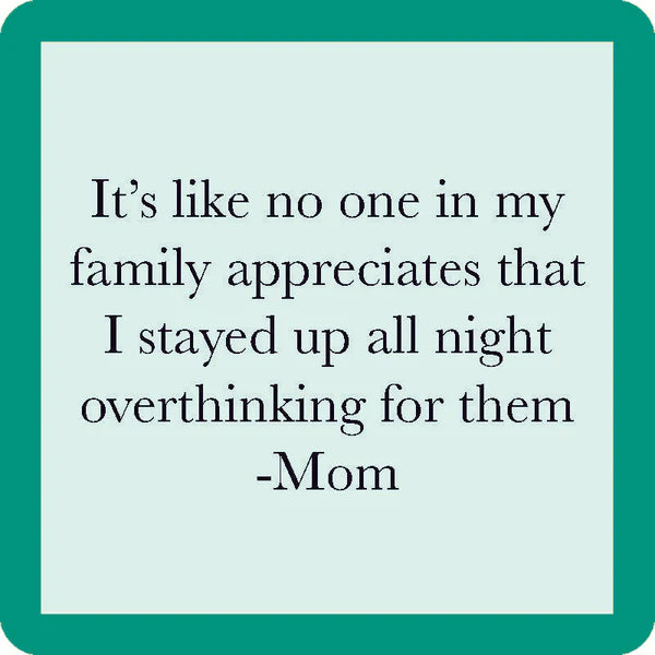 Coaster Overthink Mom