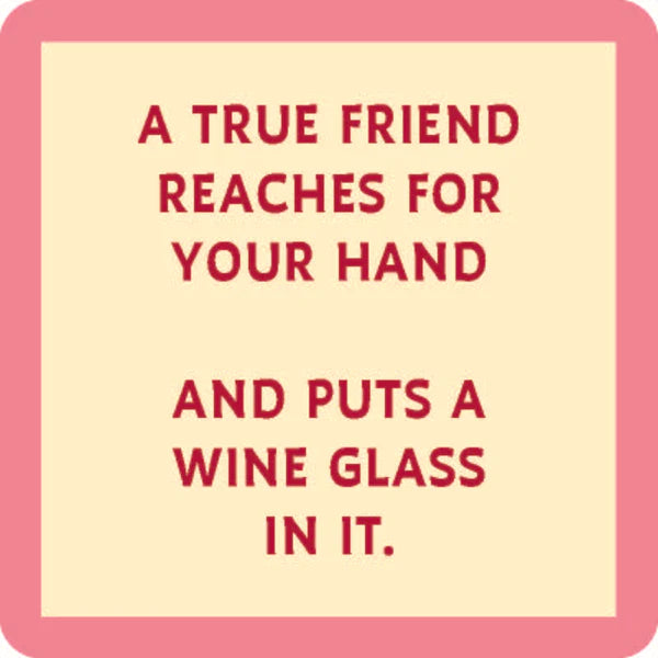 Coaster Put A Wine Glass