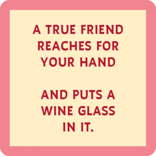 Coaster Put A Wine Glass