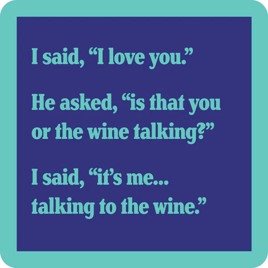 Coaster Talking to Wine